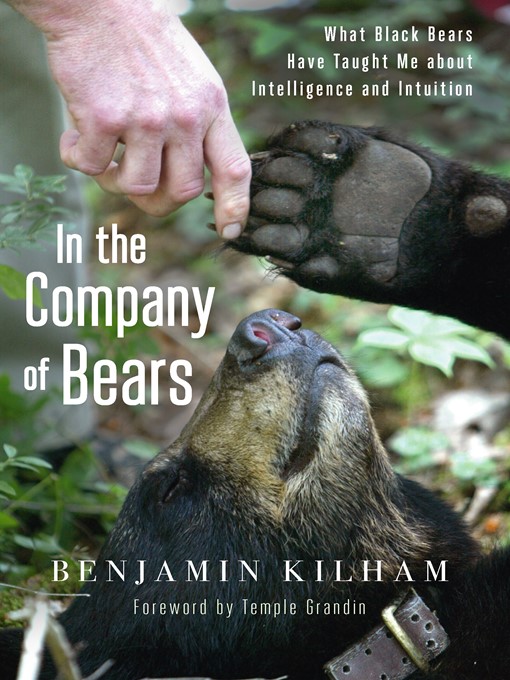 Title details for In the Company of Bears by Benjamin Kilham - Available